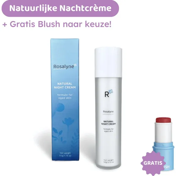 Rosalyne Natuurlijke Nachtcrème 50ml + Gratis Blush